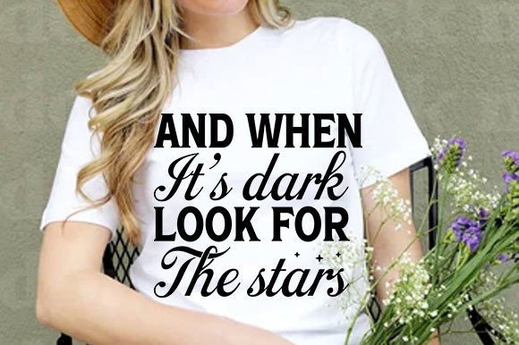 Hope Motivational SVG Design, and When — Graphics for T-Shirt Designs